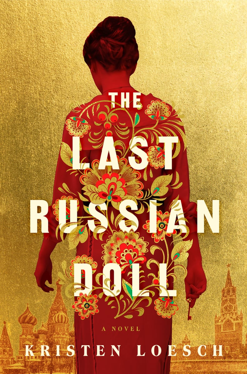 "The Last Russian Doll" by Kristen Loesch