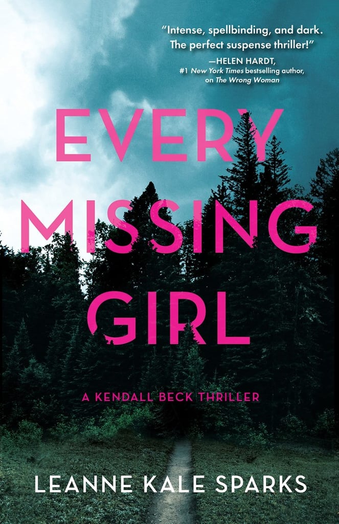 "Every Missing Girl" by Leanne Kale Sparks