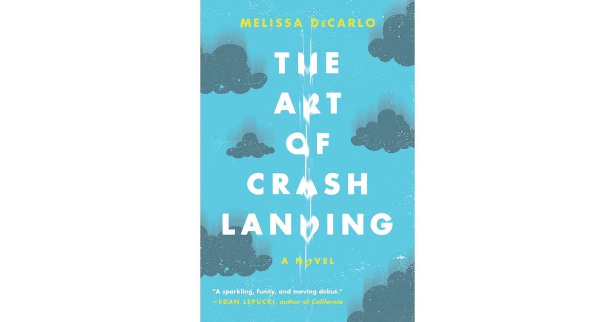 The Art of Crash Landing Books That Came Out in 2015 POPSUGAR