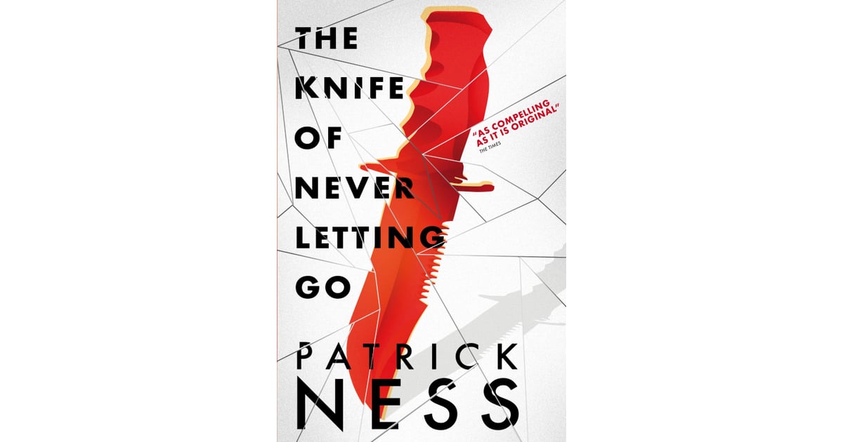 The Knife of Never Letting Go by Patrick Ness