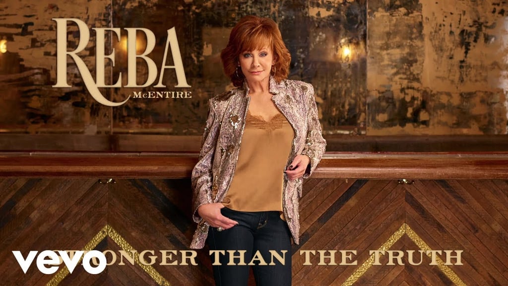 "Stronger Than the Truth" by Reba McEntire