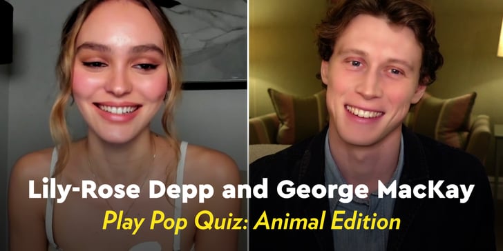 Lily-Rose Depp and George MacKay React to Animal Facts | POPSUGAR