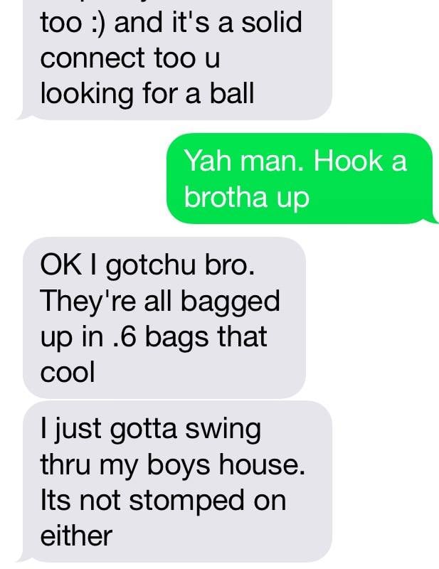 William agreed to help a brotha out.
