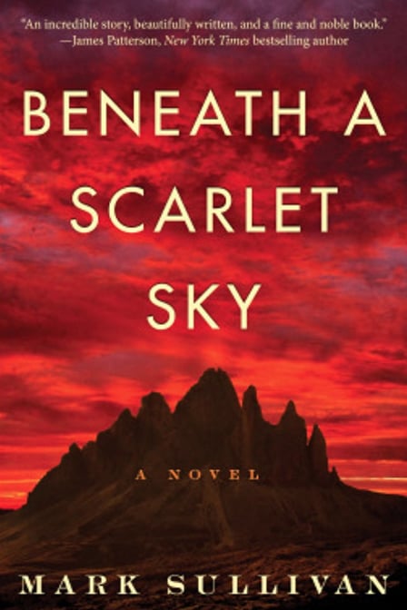 Beneath a Scarlet Sky by Mark Sullivan