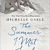 The Summer I Met Jack by Michelle Gable, Out May 29