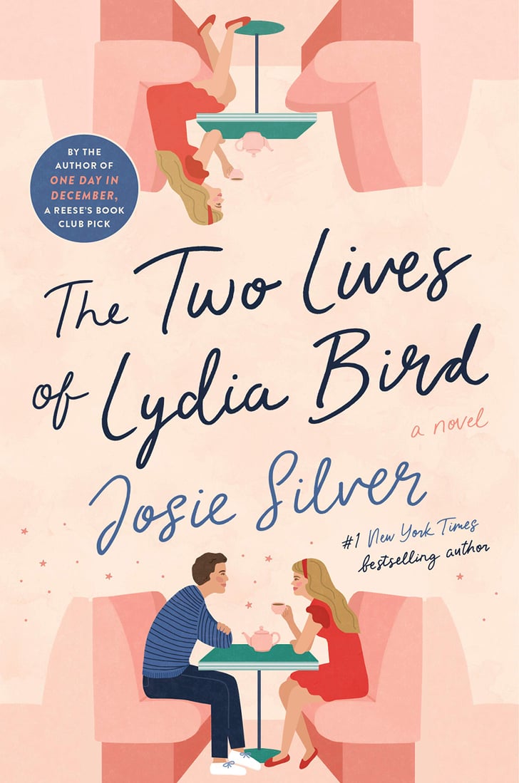 The Two Lives of Lydia Bird by Josie Silver Most Popular Books For