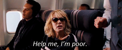 Realizing you totally can't afford those new Isabel Marant booties.
