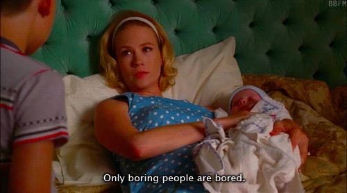 Be Less Boring