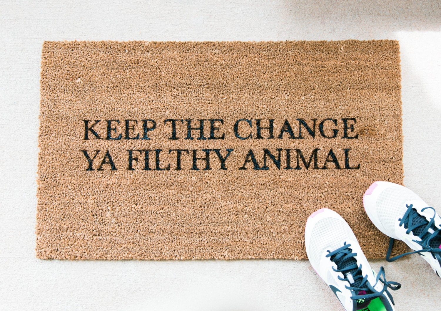 Keep The Change Ya Filthy Animal 11 Cheeky Etsy Doormats