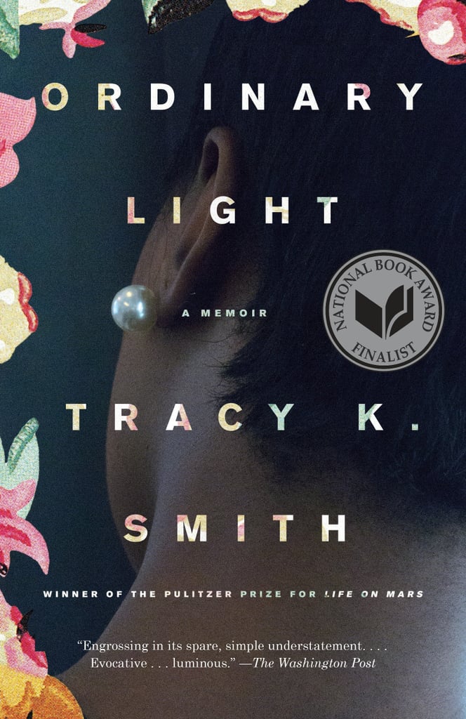 Ordinary Light by Laureate Tracy K. Smith