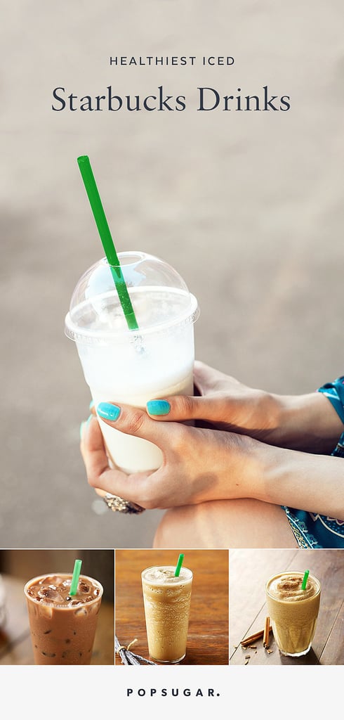 Healthiest Iced Starbucks Drinks