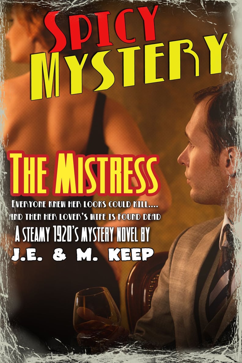 The Mistress by J.E. and M. Keep