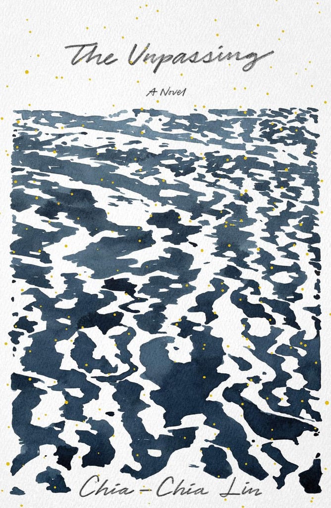 The Unpassing by Chia-Chia Lin The Unpassing by Chia-Chia Lin
