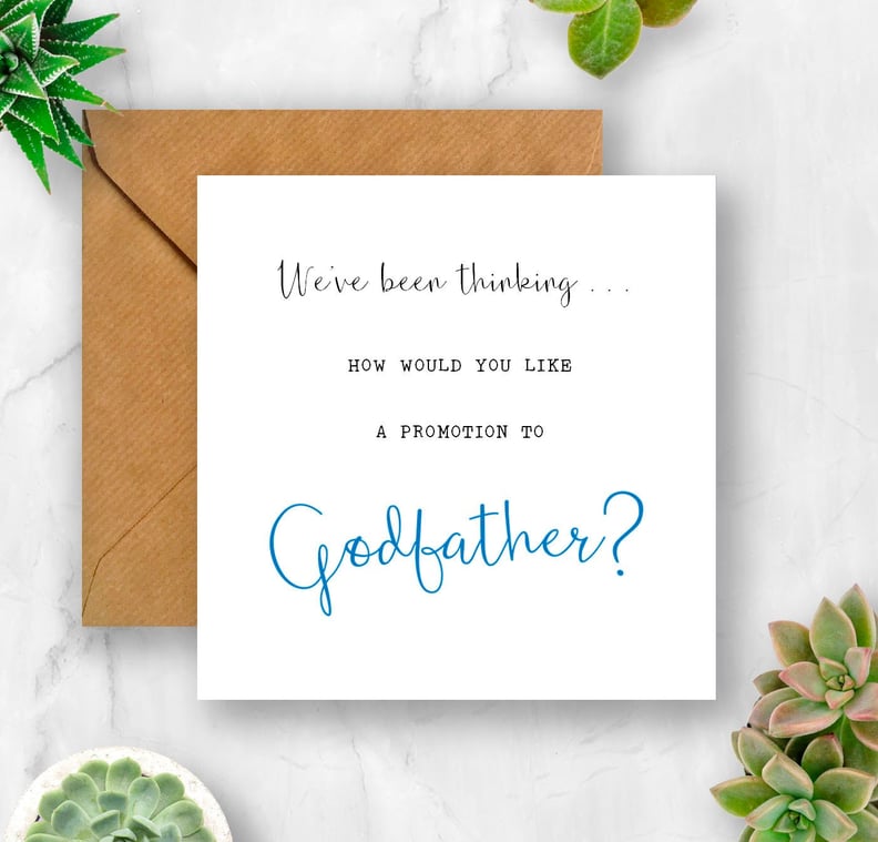 We've Been Thinking...Godfather Card