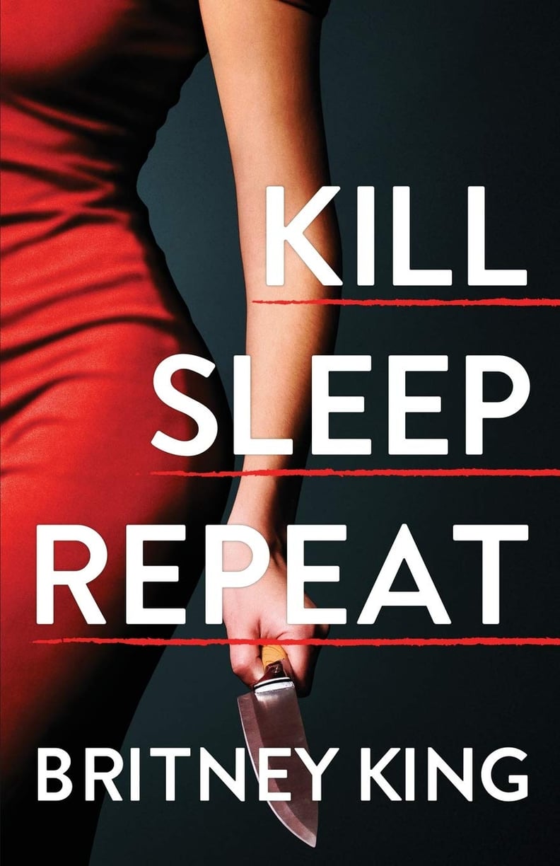 Kill, Sleep, Repeat