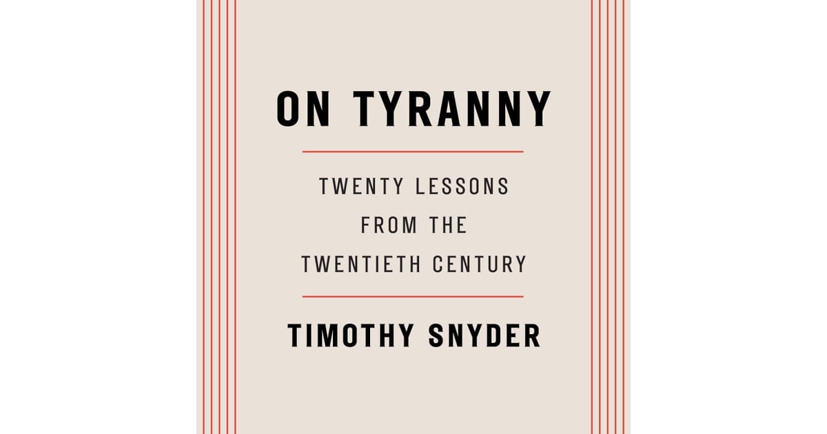 on tyranny by timothy snyder