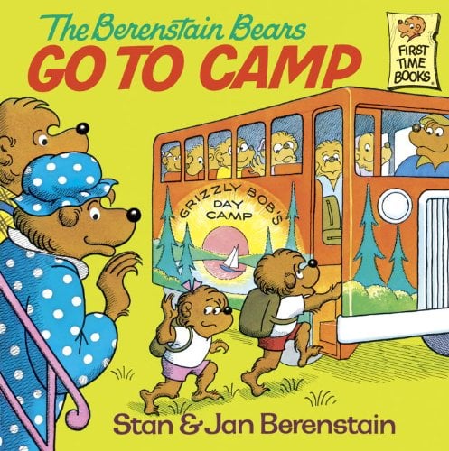 The Berenstain Bears Go to Camp