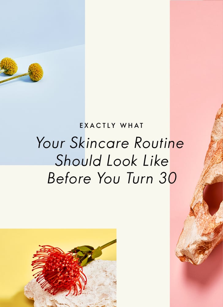 skincare routine 30