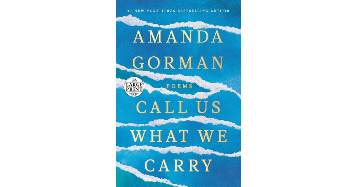 For the Poet Call Us What We Carry Books to Give Your Best Friend
