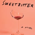 Everything You Need to Know About the TV Adaptation of Sweetbitter