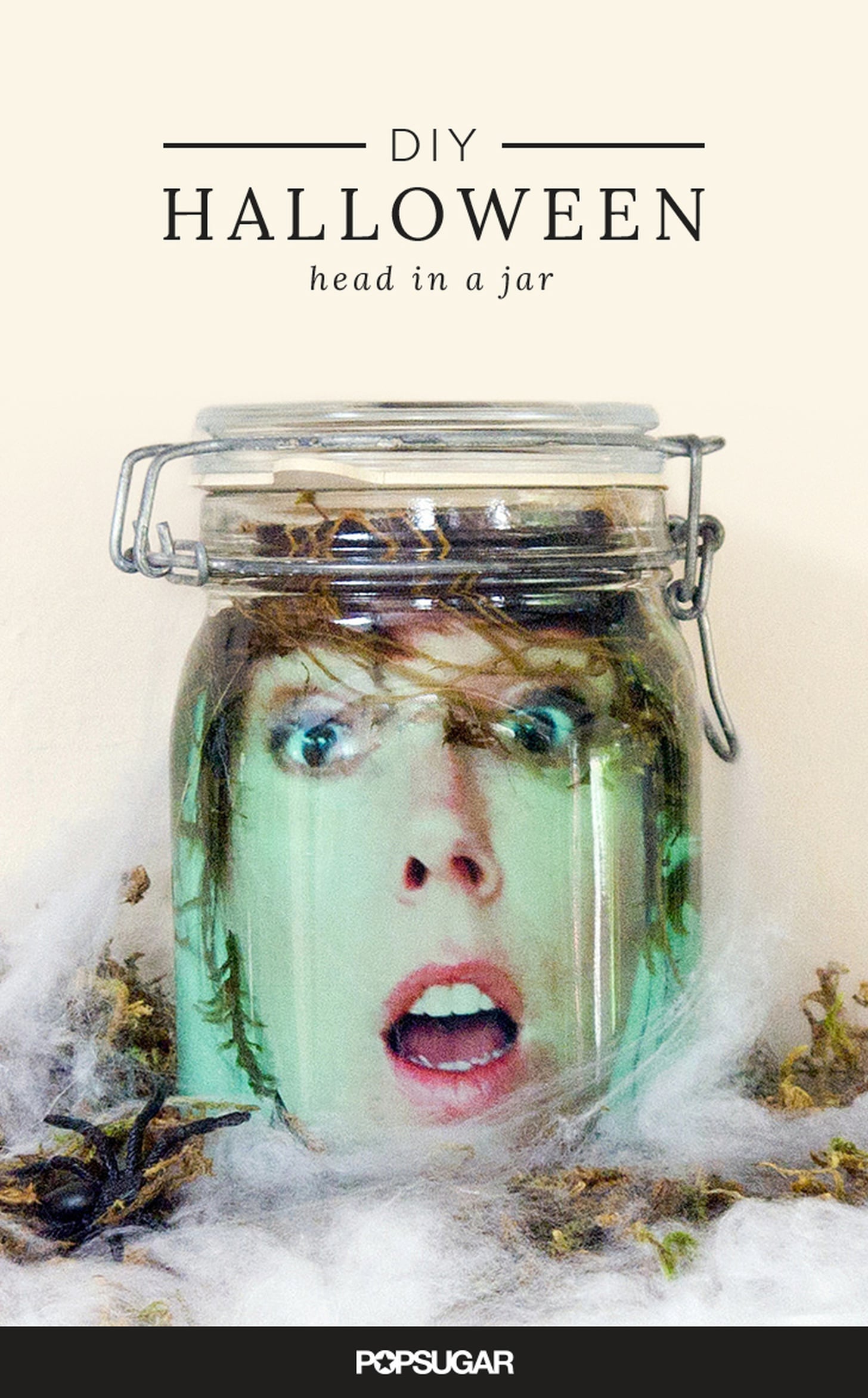 DIY Head in a Jar POPSUGAR Smart Living