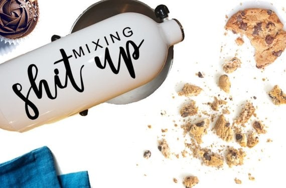 Mixing Sh*t Up Decal