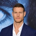 11 Hot Pictures of Tom Hopper, the Sexy Star Who Plays Dickon on Game of Thrones