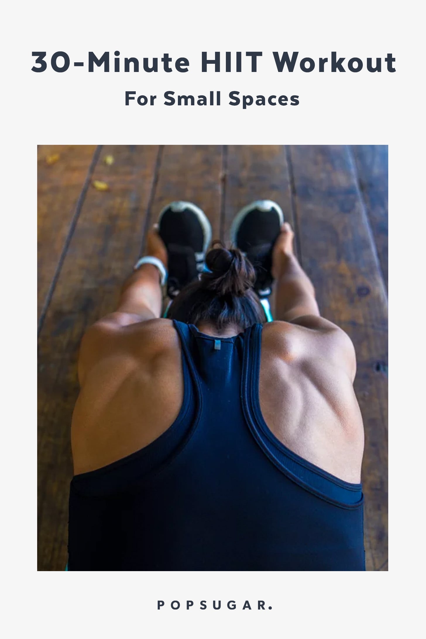 30 Minute HIIT Workout For Small Spaces POPSUGAR Fitness