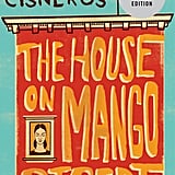 The House on Mango Street by Sandra Cisneros