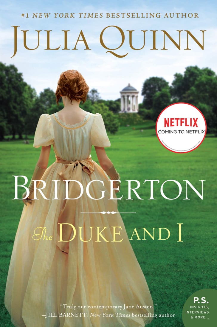 The Bridgerton Series by Julia Quinn | 25+ Books Becoming TV Shows in 2020 | POPSUGAR ...