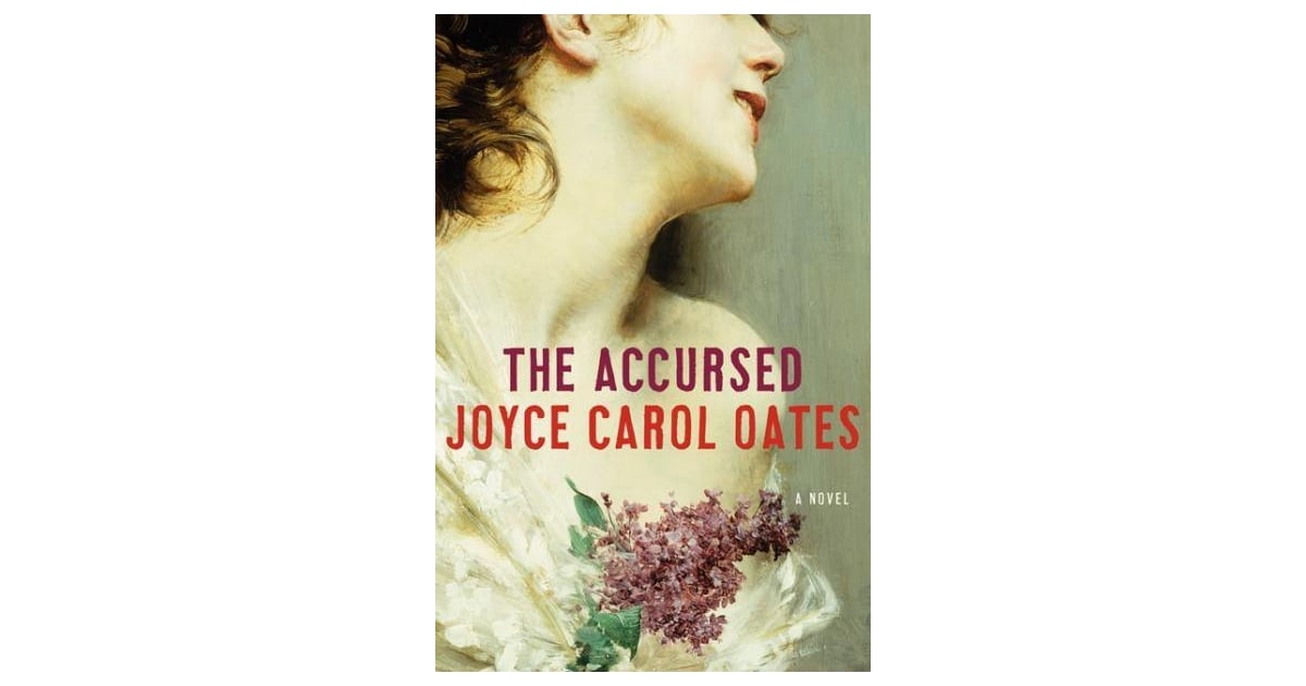 The Accursed | Best Books of March 2013 | POPSUGAR Love ...