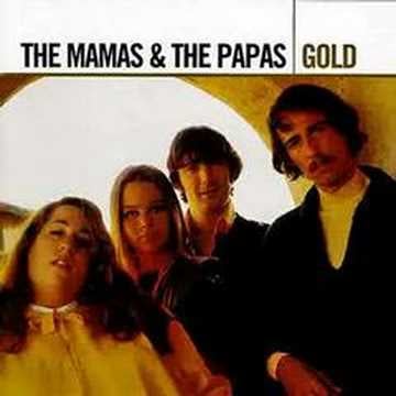 "Dream a Little Dream of Me" by The Mamas and the Papas