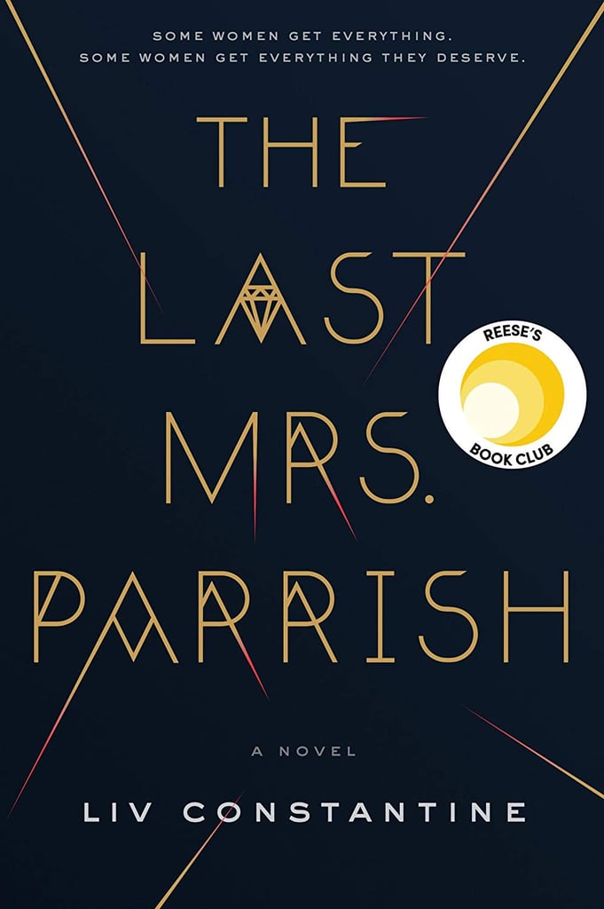 The Last Mrs. Parrish by Liv Constantine