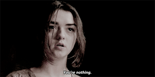 I've even been insulted because I don't love Arya.