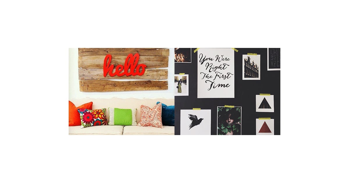 How to Decorate Your Walls POPSUGAR Home