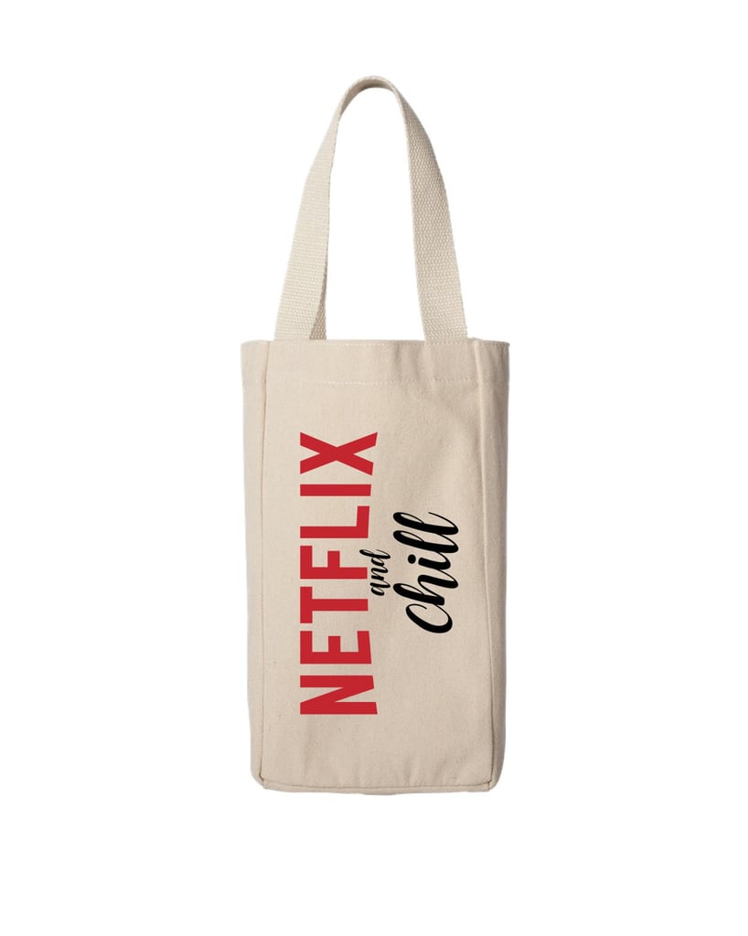 Netflix and Chill Wine Tote Bag