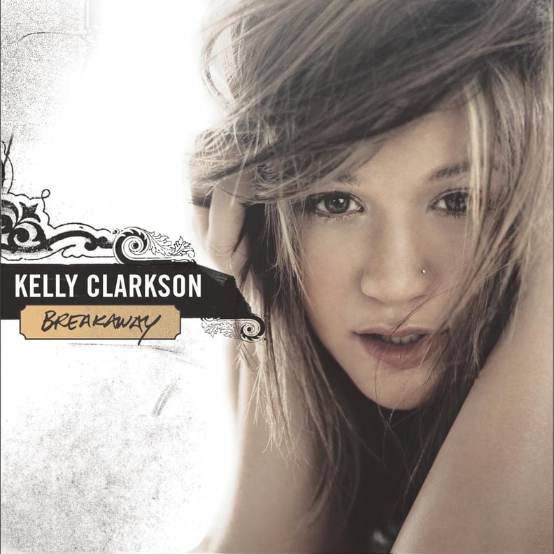 Kelly Clarkson — Breakaway