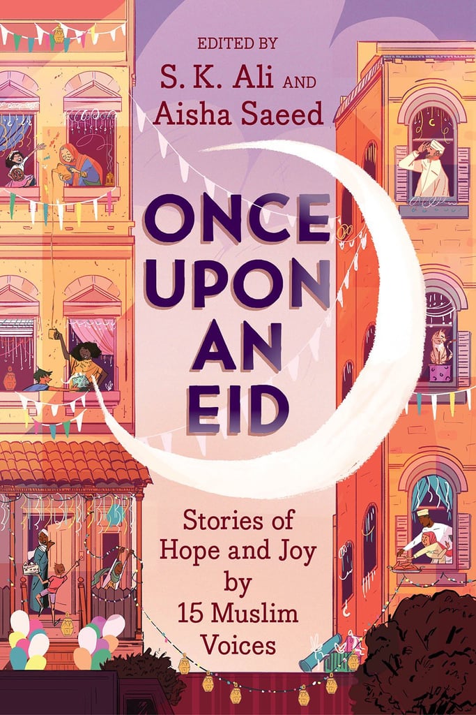 Once Upon an Eid edited by S.K. Ali and Aisha Saeed