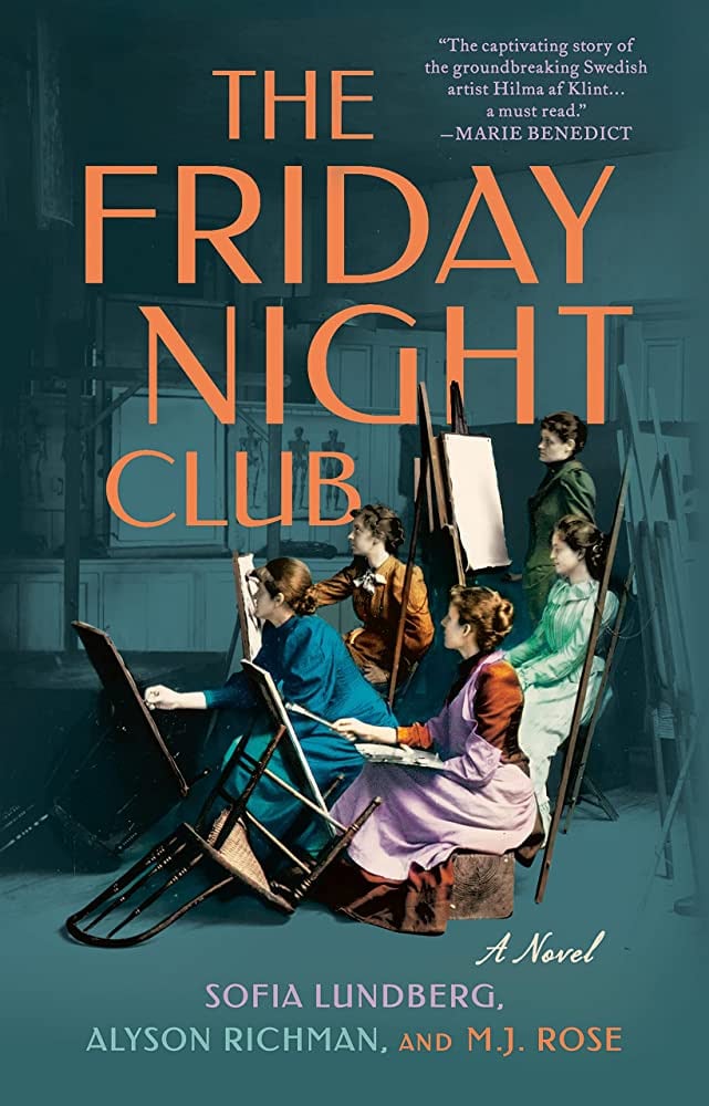 "The Friday Night Club" by Sofia Lundberg, Alyson Richman, and M.J. Rose