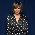 Lisa Rinna's New Haircut Makes Her Look Like a Different Person