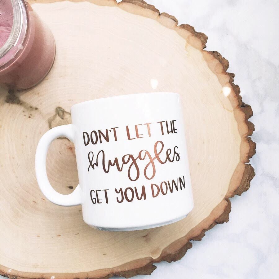 Don't Let The Muggles Get You Down Mug ($16)
