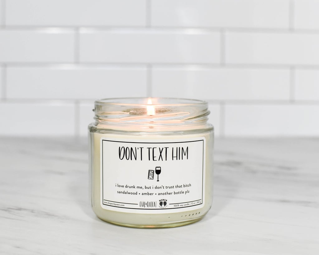 This "Don't Text Him" Candle Is a Hilarious Drunk Reminder