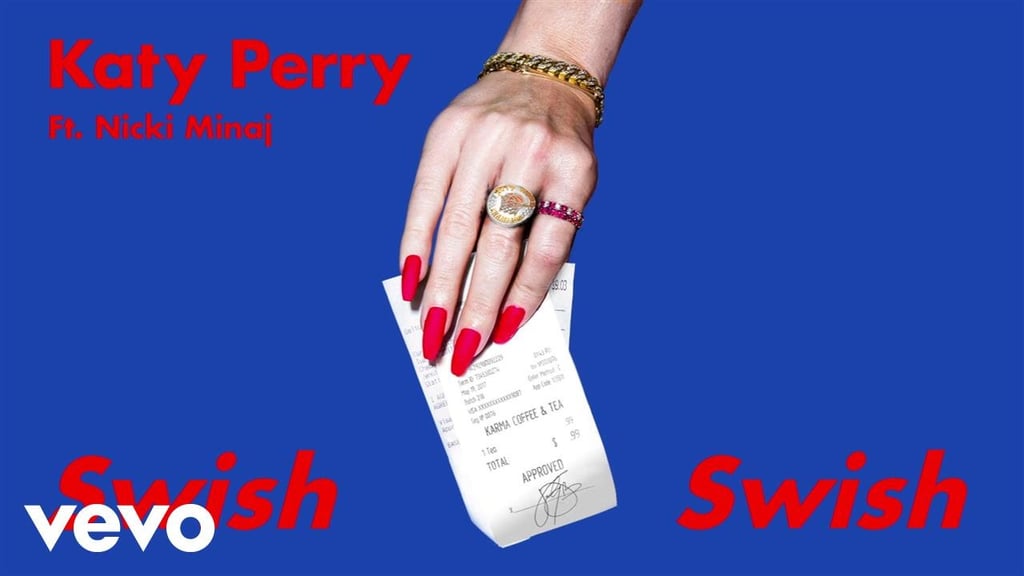 "Swish Swish" by Katy Perry and Nicki Minaj