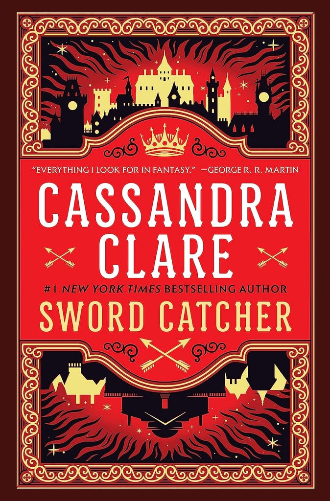“Sword Catcher” by Cassandra Clare