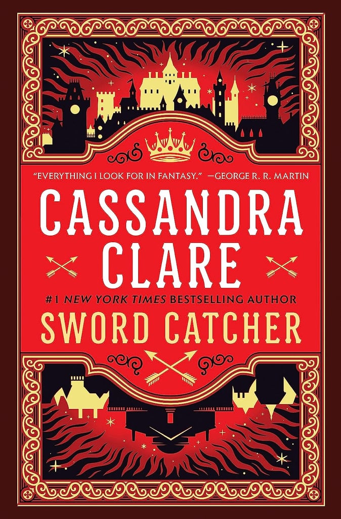 “Sword Catcher” by Cassandra Clare