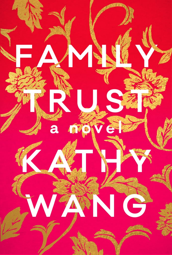 Family Trust by Kathy Wang, out Oct. 30