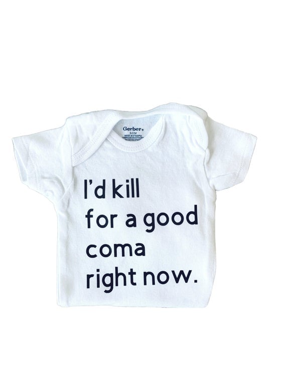 Schitt's Creek I'd Kill For a Good Coma Right Now Baby Snapsuit