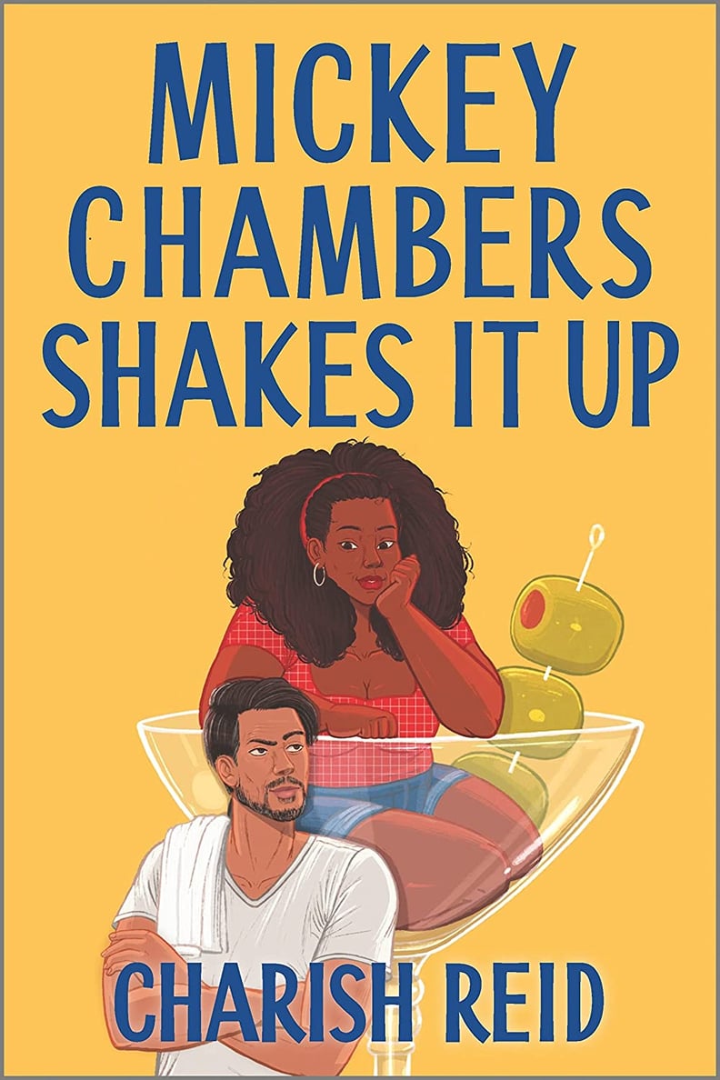 “Mickey Chambers Shakes It Up” by Charish Reid