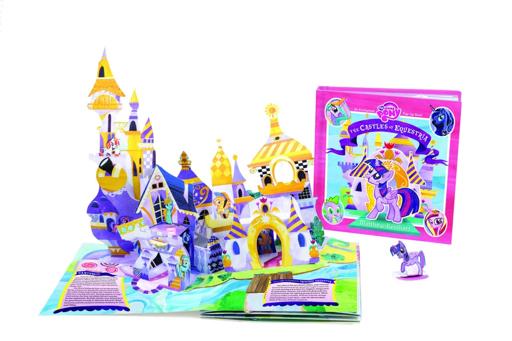 Ages 6 And up: The Castles of Equestria: An Enchanted My Little Pony Pop-Up Book