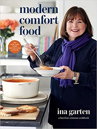 For the New Home Cook: Modern Comfort Food: A Barefoot Contessa Cookbook
